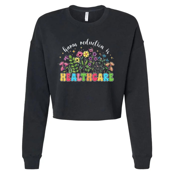 Harm Reduction Is Healthcare Overdose Awareness Day Groovy Cropped Pullover Crew