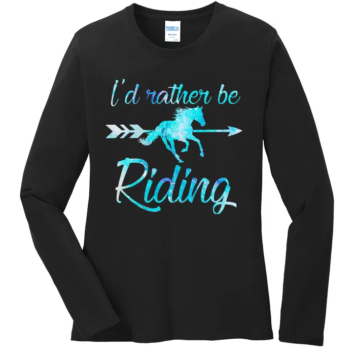 Horse Rider ID RATHER BE RIDING Horses Ladies Long Sleeve Shirt