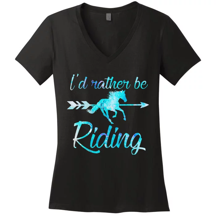 Horse Rider ID RATHER BE RIDING Horses Women's V-Neck T-Shirt