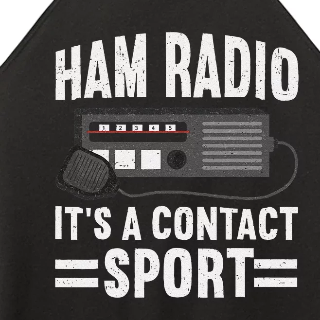 Ham Radio ItS A Contact Sport Funny Ham Radio Women’s Perfect Tri Rocker Tank