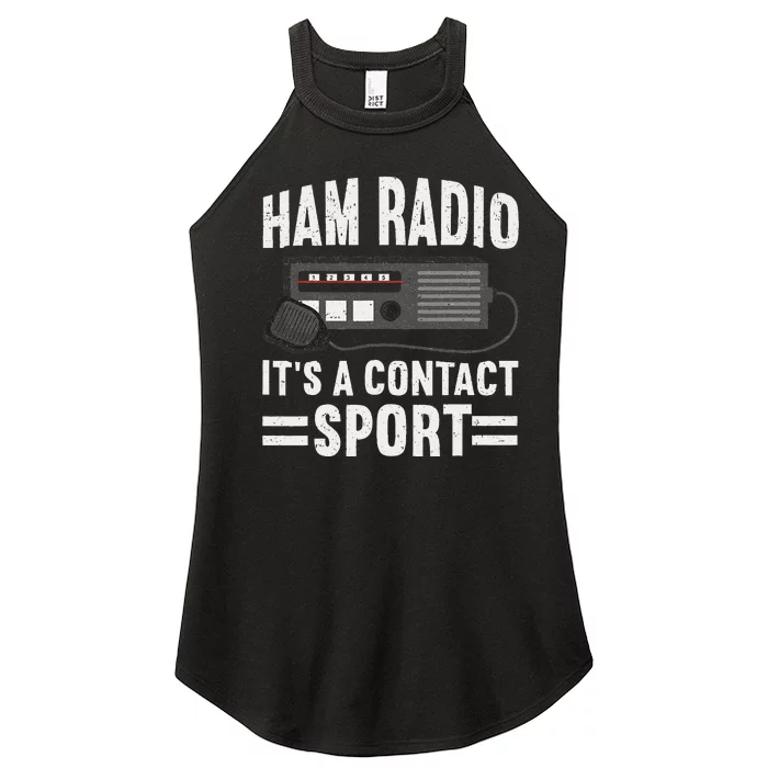 Ham Radio ItS A Contact Sport Funny Ham Radio Women’s Perfect Tri Rocker Tank