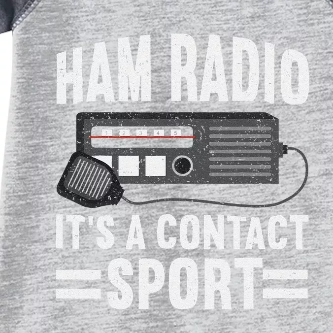 Ham Radio ItS A Contact Sport Funny Ham Radio Infant Baby Jersey Bodysuit