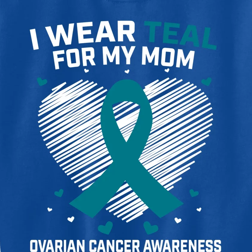 Heart Ribbon I Wear Teal For My Mom Ovarian Cancer Awareness Cool Gift Kids Sweatshirt