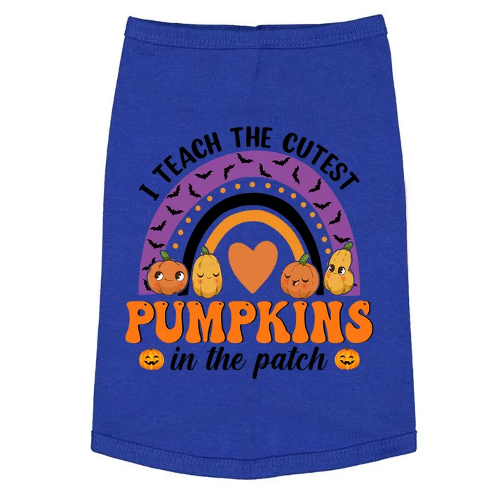 Halloween Rainbow I Teach The Cutest Pumpkins In The Patch Gift Doggie Tank