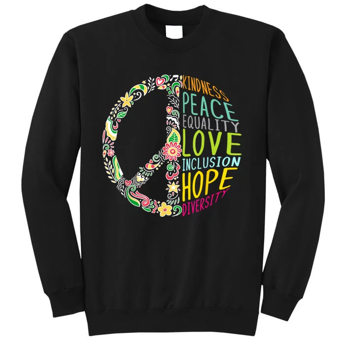 Human Rights Kindness Peace Equality Inclusion Diversity Tall Sweatshirt