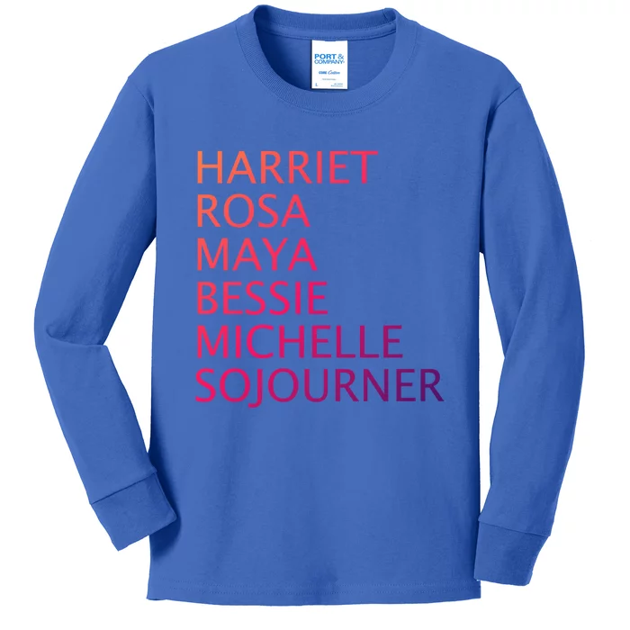 Harriet Rosa Maya Bessie Michelle Sojourner Black History Gift Kids Long Sleeve Shirt