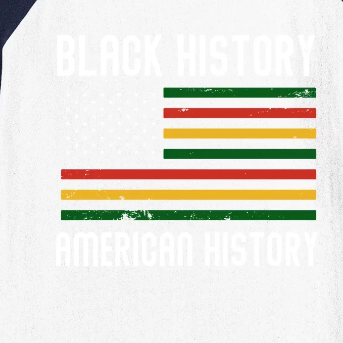 Hu Rights Movet Black History Is American History Meaningful Gift Baseball Sleeve Shirt