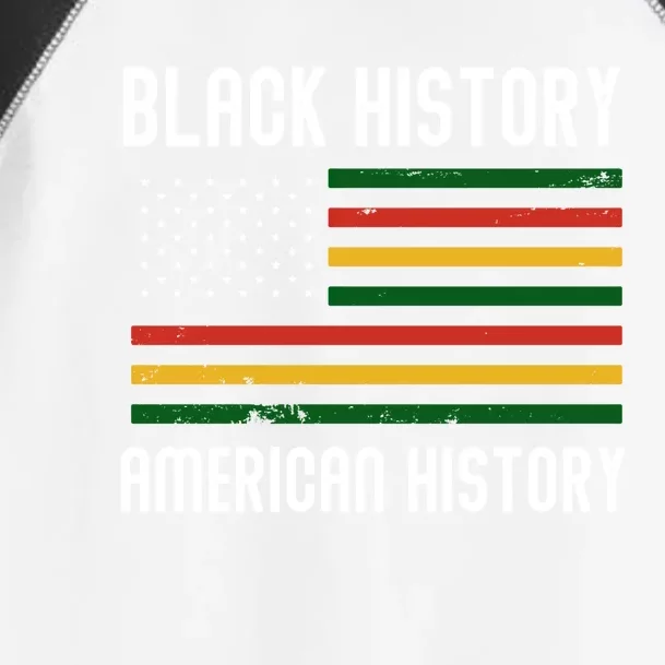 Hu Rights Movet Black History Is American History Meaningful Gift Toddler Fine Jersey T-Shirt