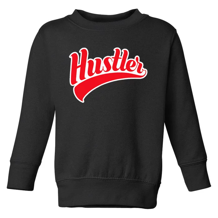 Hustler Red Money Lover Hustling Entrepreneur Hustle Toddler Sweatshirt