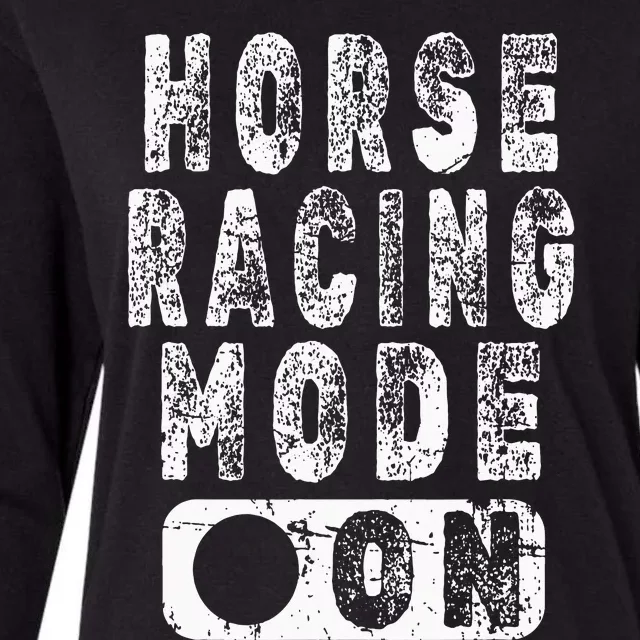 Horse Racing Mode On Equestrian Lover Womens Cotton Relaxed Long Sleeve T-Shirt