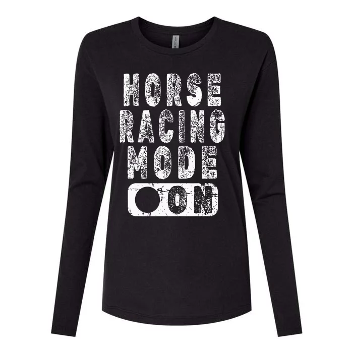 Horse Racing Mode On Equestrian Lover Womens Cotton Relaxed Long Sleeve T-Shirt