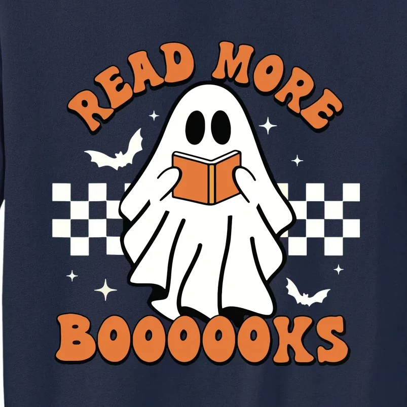 Halloween Read More Books Cute Boo Read A Book Teachers Day Tall Sweatshirt