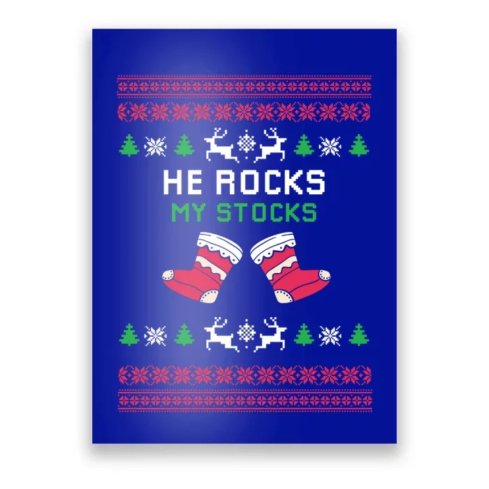 He Rocks My Stocks Funny Christmas Couples Designs Present Meaningful Gift Poster