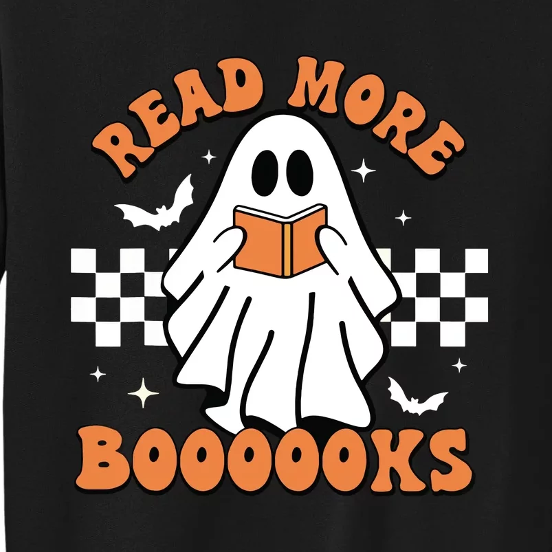 Halloween Read More Books Cute Boo Read A Book Teachers Day Tall Sweatshirt