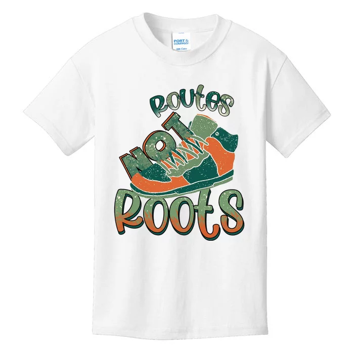 Hiking Routes Not Roots Camping Travel Hiking Shoes Gift Kids T-Shirt