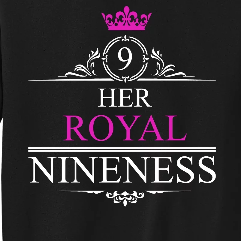 Her Royal Nineness 9th Birthday Nine Year Old Girl Sweatshirt