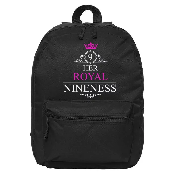 Her Royal Nineness 9th Birthday Nine Year Old Girl 16 in Basic Backpack