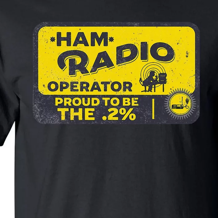 Ham Radio Operator For Signalers And Technicians Tall T-Shirt