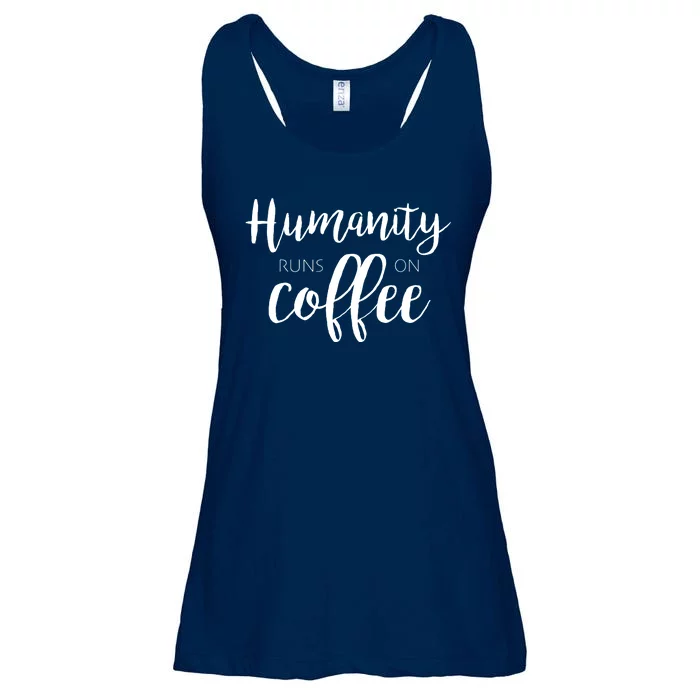 Humanity Runs On Coffee Ladies Essential Flowy Tank