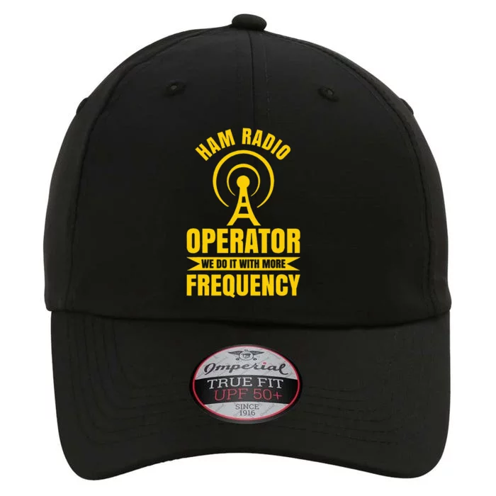 Ham Radio Operator For Ham Radio Amateur And The Original Performance Cap