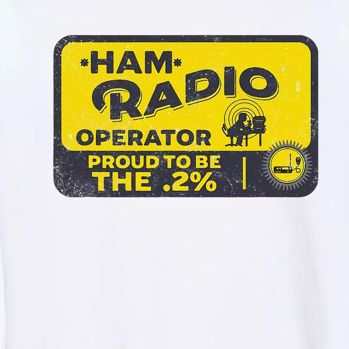 Ham Radio Operator For Signalers and Technicians Garment-Dyed Sweatshirt