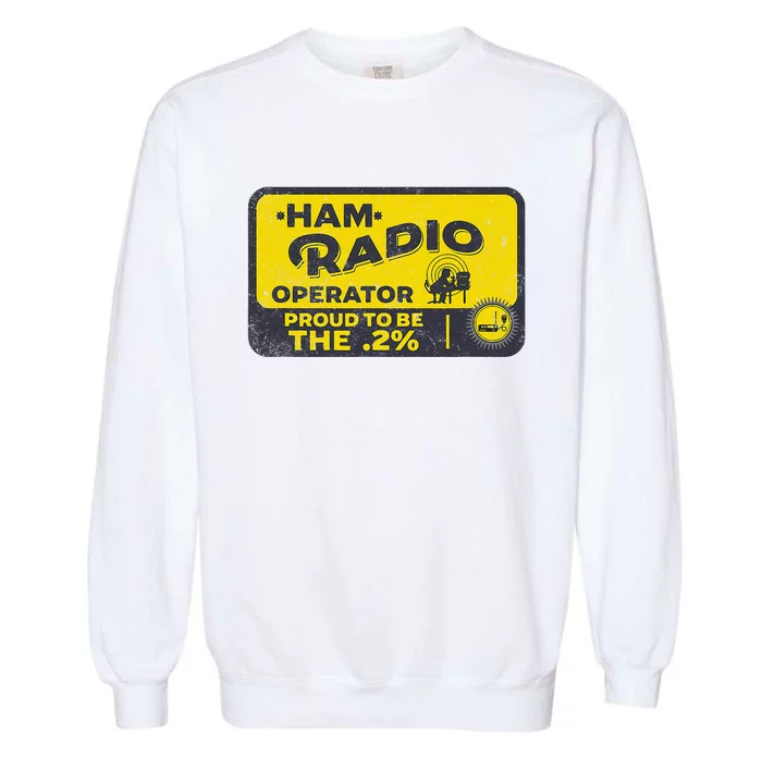 Ham Radio Operator For Signalers and Technicians Garment-Dyed Sweatshirt