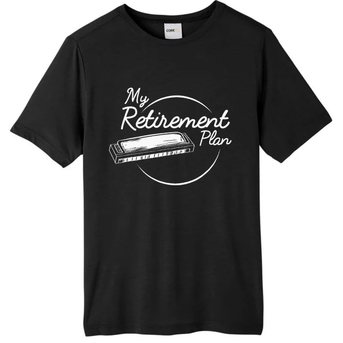 Harmonica Retirement Plan I Mouth Organ Gift ChromaSoft Performance T-Shirt