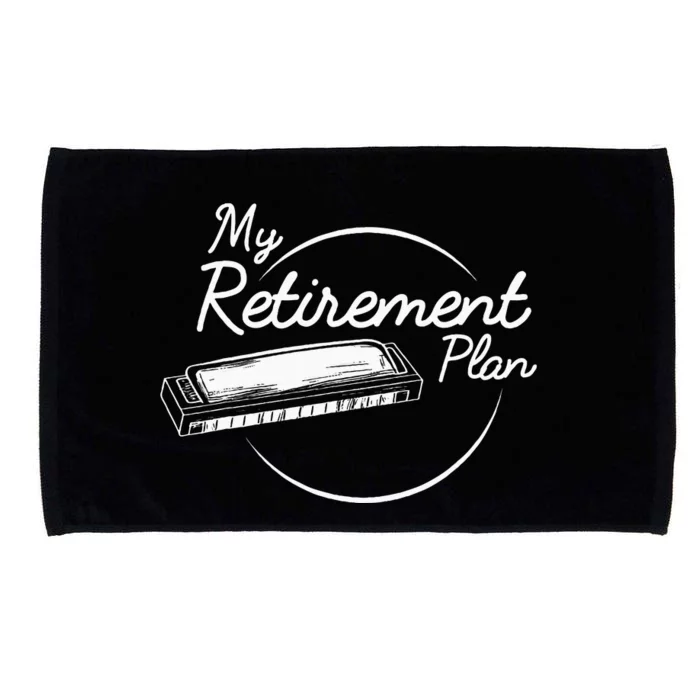 Harmonica Retirement Plan I Mouth Organ Gift Microfiber Hand Towel