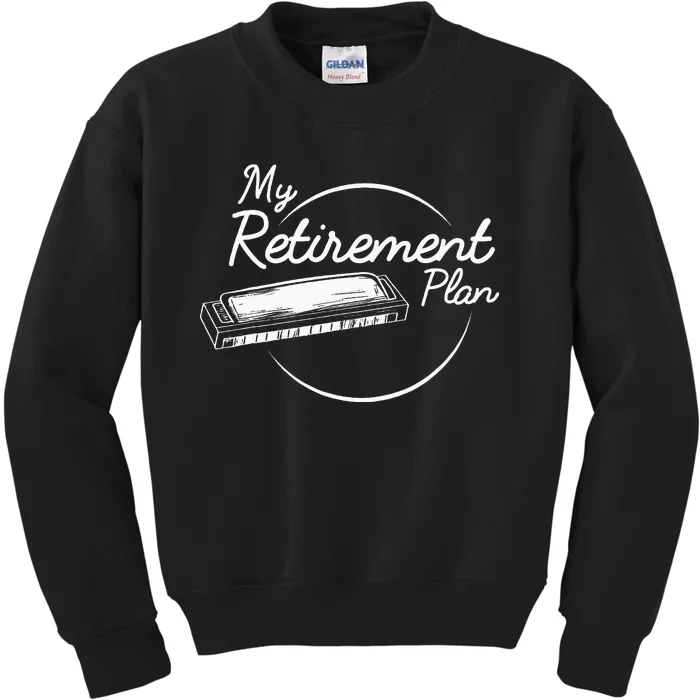 Harmonica Retirement Plan I Mouth Organ Gift Kids Sweatshirt