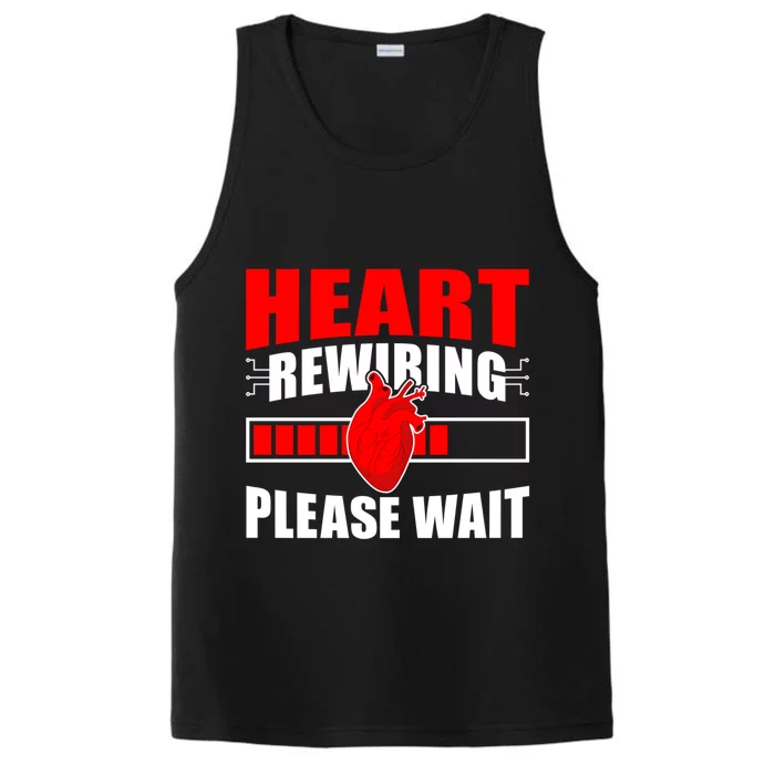 Heart Rewiring Please Wait Open Heart Surgery Survivor Cute Gift Performance Tank