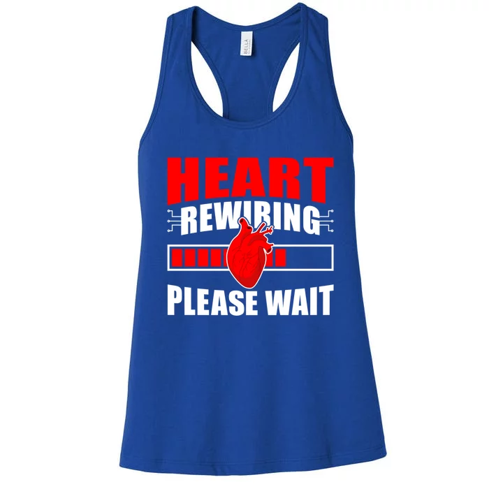 Heart Rewiring Please Wait Open Heart Surgery Survivor Cute Gift Women's Racerback Tank