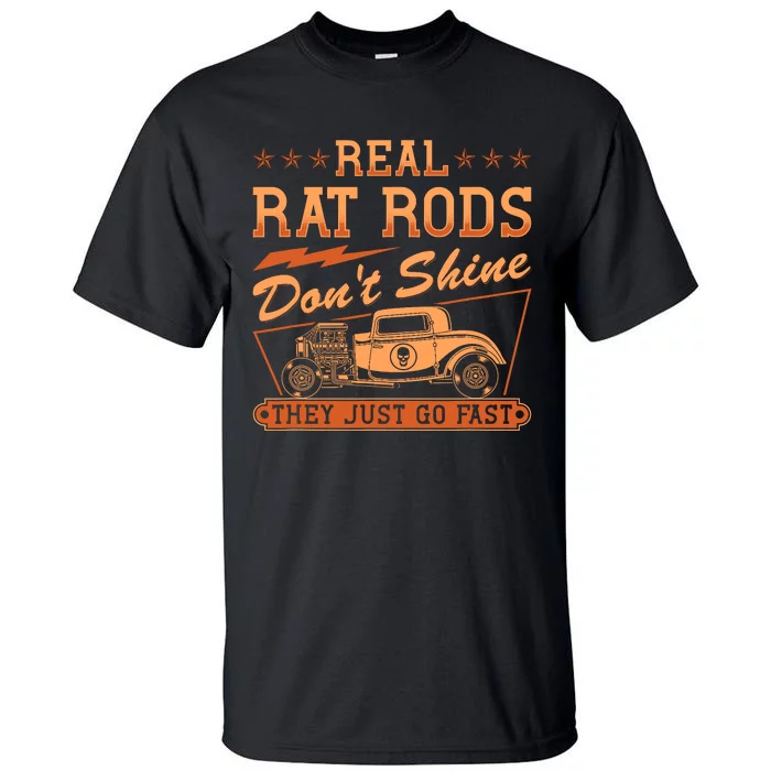 Hot Rod Rusty Car Dont Shine Vintage Rat Rod Tall T-Shirt