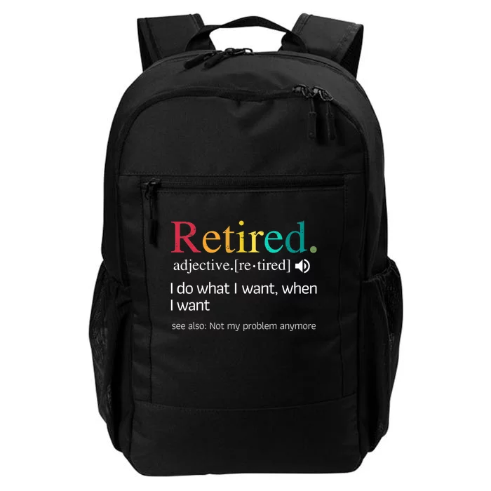 Hilarious Retirement Saying Funny Retire Quote Daily Commute Backpack