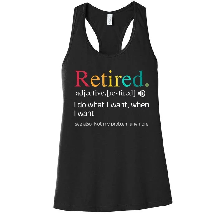 Hilarious Retirement Saying Funny Retire Quote Women's Racerback Tank