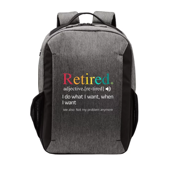 Hilarious Retirement Saying Funny Retire Quote Vector Backpack