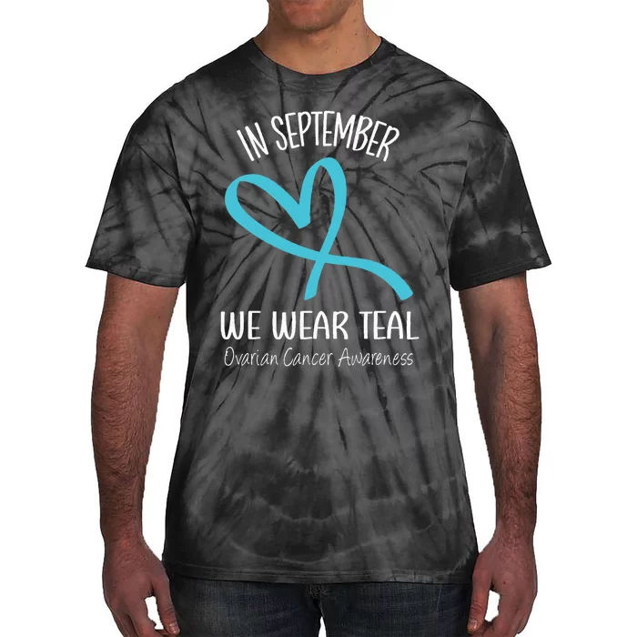 Heart Ribbon September We Wear Teal Ovarian Cancer Awareness Tie-Dye T-Shirt