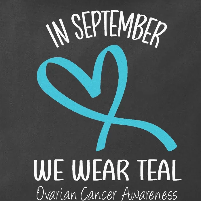 Heart Ribbon September We Wear Teal Ovarian Cancer Awareness Zip Tote Bag