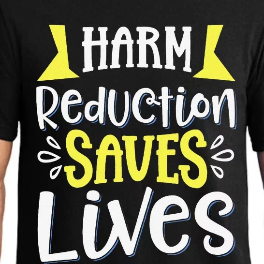 Harm Reduction Saves Lives Pajama Set