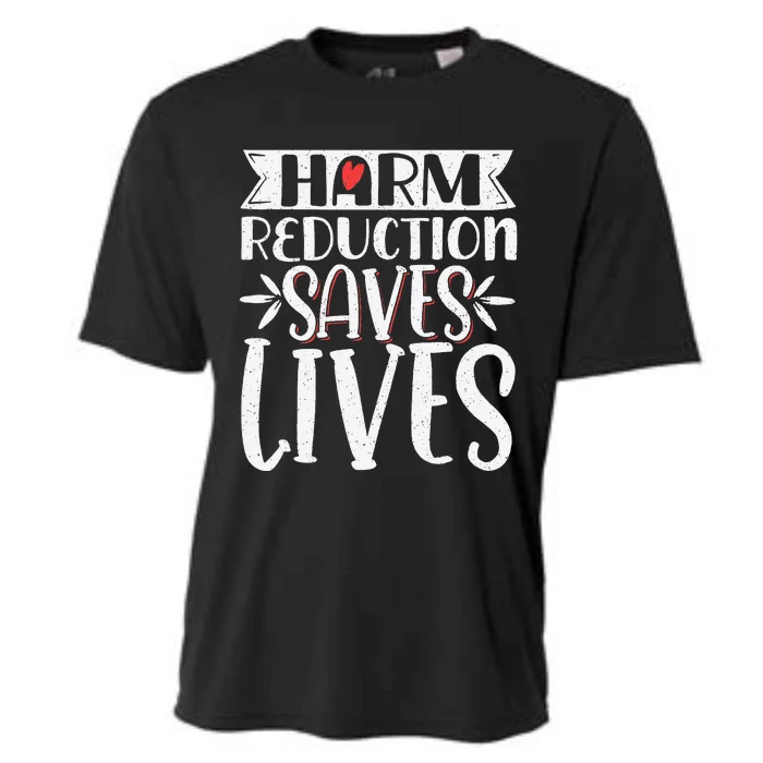 Harm Reduction Saves Lives Cooling Performance Crew T-Shirt