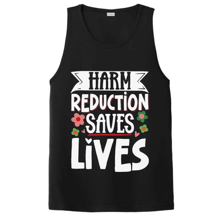 Harm Reduction Saves Lives Performance Tank