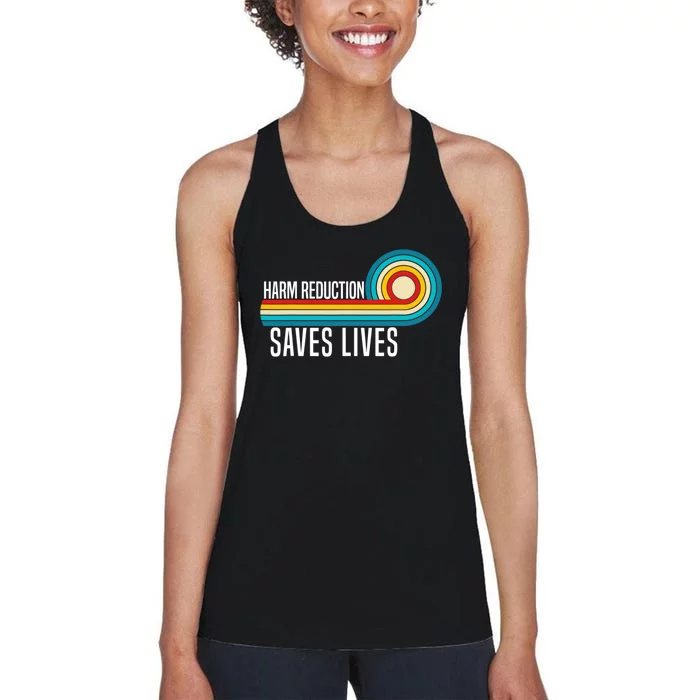 Harm Reduction Saves Lives Inspirational Sayings Women's Racerback Tank