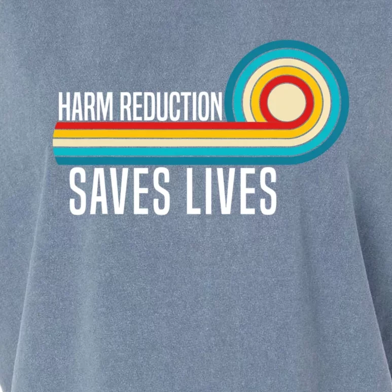 Harm Reduction Saves Lives Inspirational Sayings Garment-Dyed Women's Muscle Tee