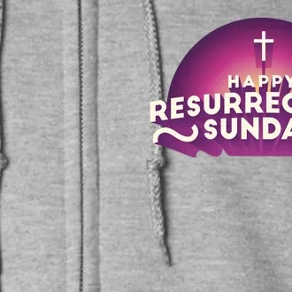 Happy Resurrection Sunday Cross Full Zip Hoodie