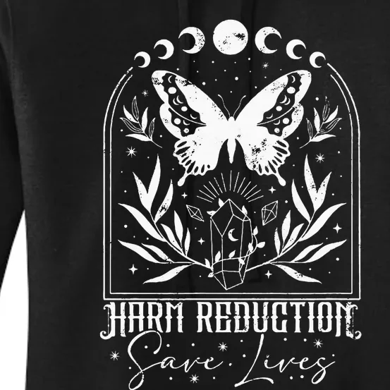 Harm Reduction Save Lives Prevent Women's Pullover Hoodie