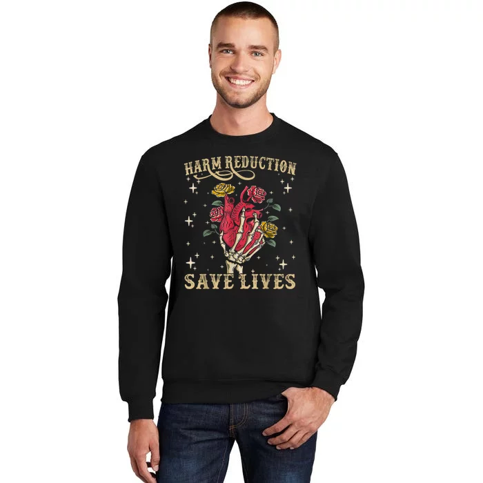 Harm Reduction Save Lives Skeleton Sweatshirt