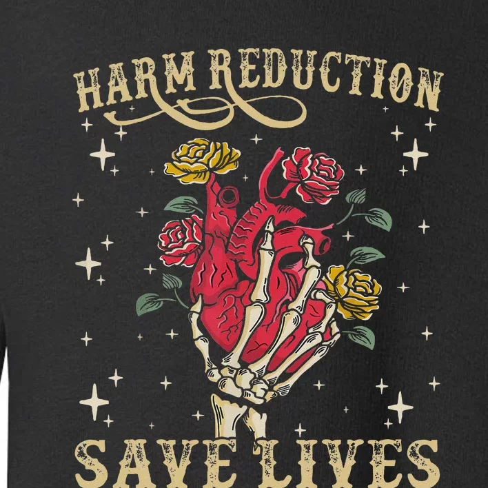 Harm Reduction Save Lives Skeleton Toddler Sweatshirt