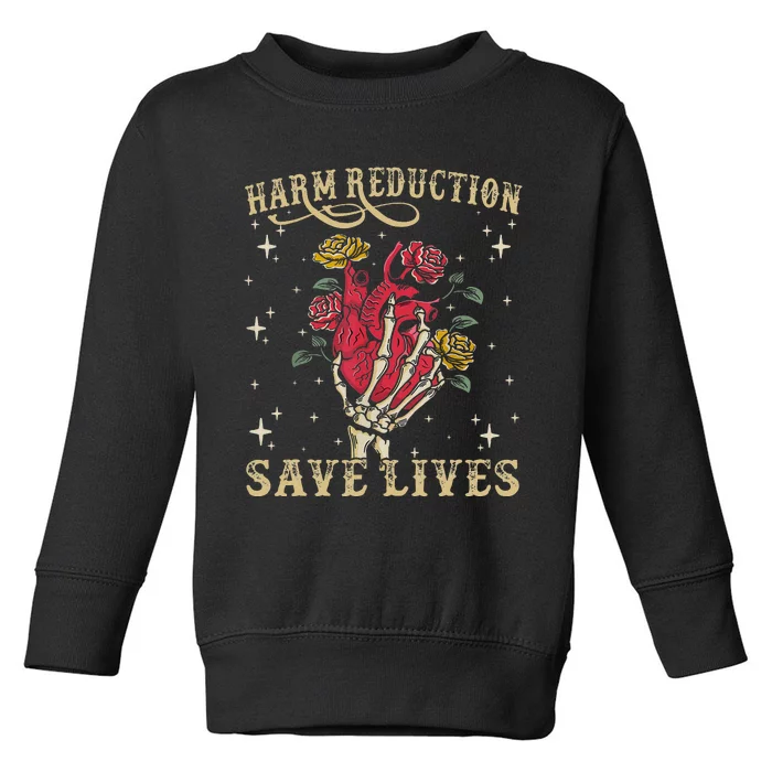 Harm Reduction Save Lives Skeleton Toddler Sweatshirt