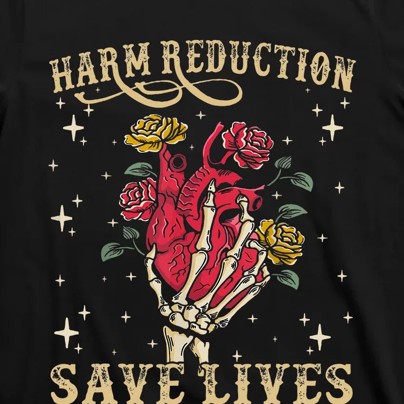 Harm Reduction Save Lives Skeleton T-Shirt