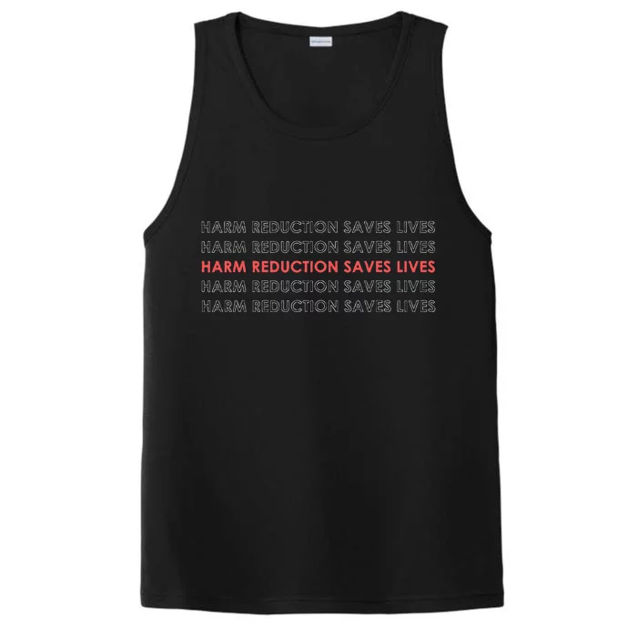 Harm Reduction Saves Lives Performance Tank