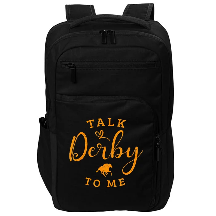 Horse Racing Talk Derby To Me Ky Derby Horse Impact Tech Backpack